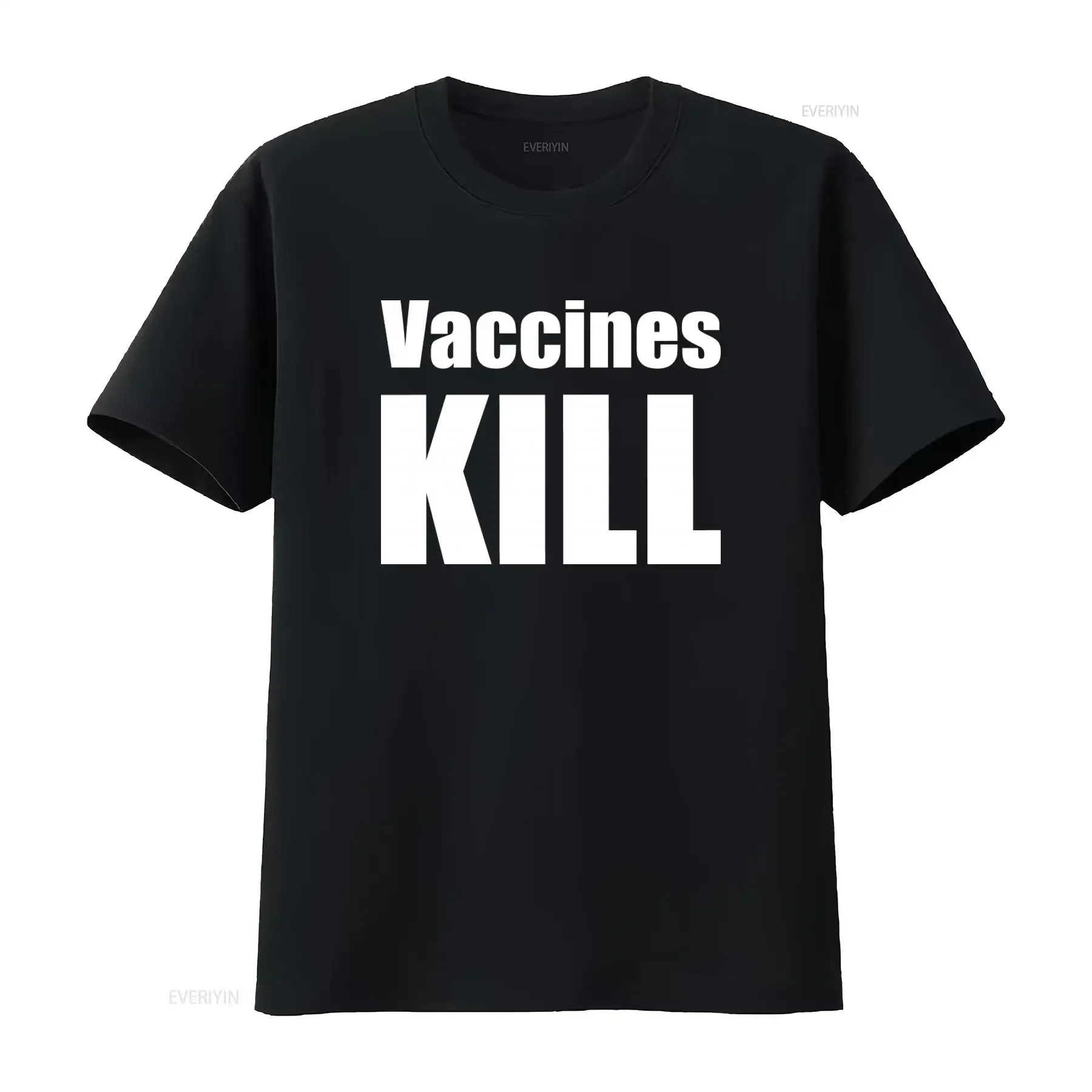 VACCINES KILL Statement T Shirt Anti VAX Design No Vaccinations for Bold Expression vintage Washed Comfortable Slightly Casual