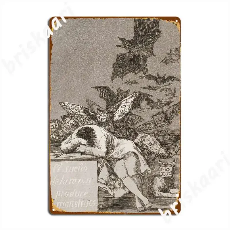 The Sleep Of Reason Produces Monsters Francisco Goya Metal Sign Wall Decor Designing Designing Wall Cave Tin Sign Poster