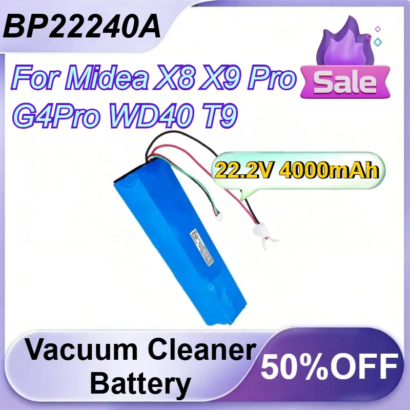 

BP22240A 22.2V 4000mAh Vacuum Cleaner Battery for Midea X8 X9 Pro G4Pro WD40 T9 Replacement Battery