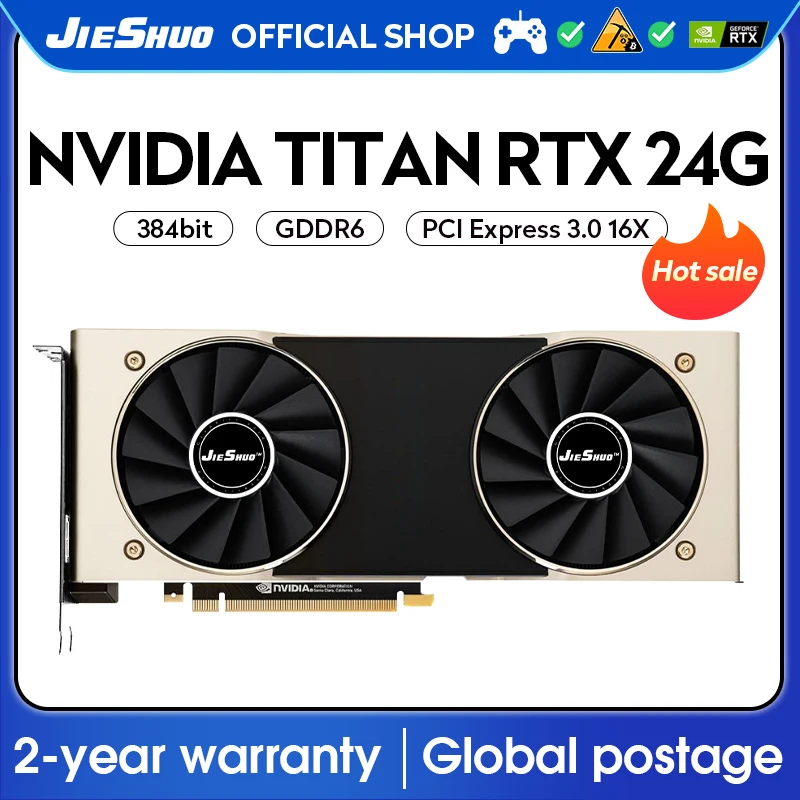 

Видеокарта JIESHUO NVIDIA TITAN RTX 24 ГБ 4608SP GDDR6 384bit GPU Titan-RTX 24g подходит для компьютерных игр и офиса