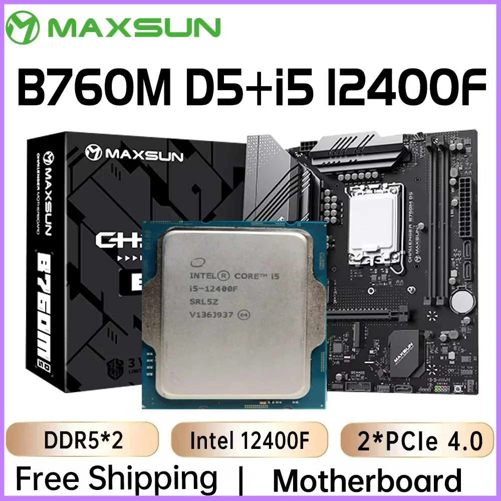 MAXSUN Motherboard B760M D5 with CPU Intel i5 12400F 2*DDR5 NVMe M.2 PCIEX16 4.0 3*SATA3 Computer components Mainboard Kit