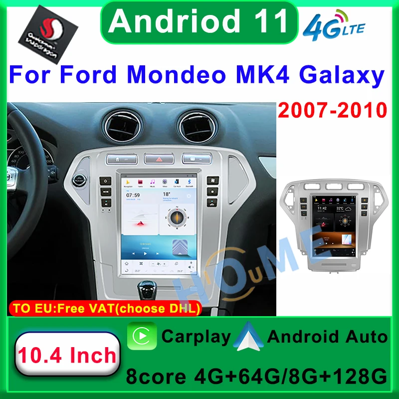 

10.4" Qualcomm Android 11 For Ford Mondeo MK4 Galaxy 2007-2010 Car Multimedia Video Player GPS Navigation Radio Carplay Auto 4G