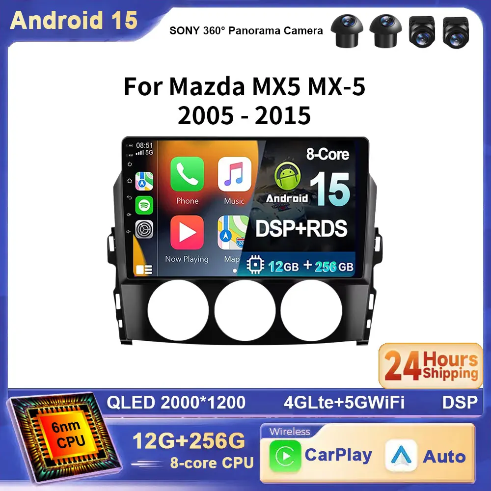 

For Mazda MX-5 MX5 MX 5 NC 2005-2015 Android 15 Wireless CarPlay for Apple Auto Car Radio GPS RDS FM WiFi BT 4G Multimedia