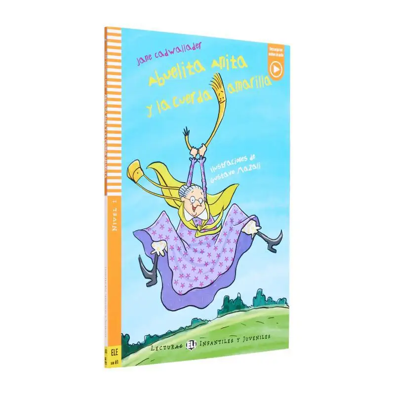 

ELI Young Readers Spanish A1 Abuelita Anita Y La Cuerda Amarilla ELI Publishing Group ELI Publishing Group 9788853606235 Book