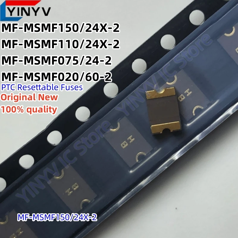 100Pcs MF-MSMF075/24-2 MF-MSMF075 MF-MSMF110/24X-2 MF-MSMF110 MF-MSMF150/24X-2 MF-MSMF150 MF-MSMF020/60-2 MF-MSMF020 MF-MSMF New