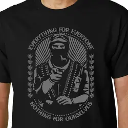 Zapatista t shirt EVERYTHING for EVERYONE quote Marcos Zapata EZLN Che Guevara Galeano Fidel Castro Mexico