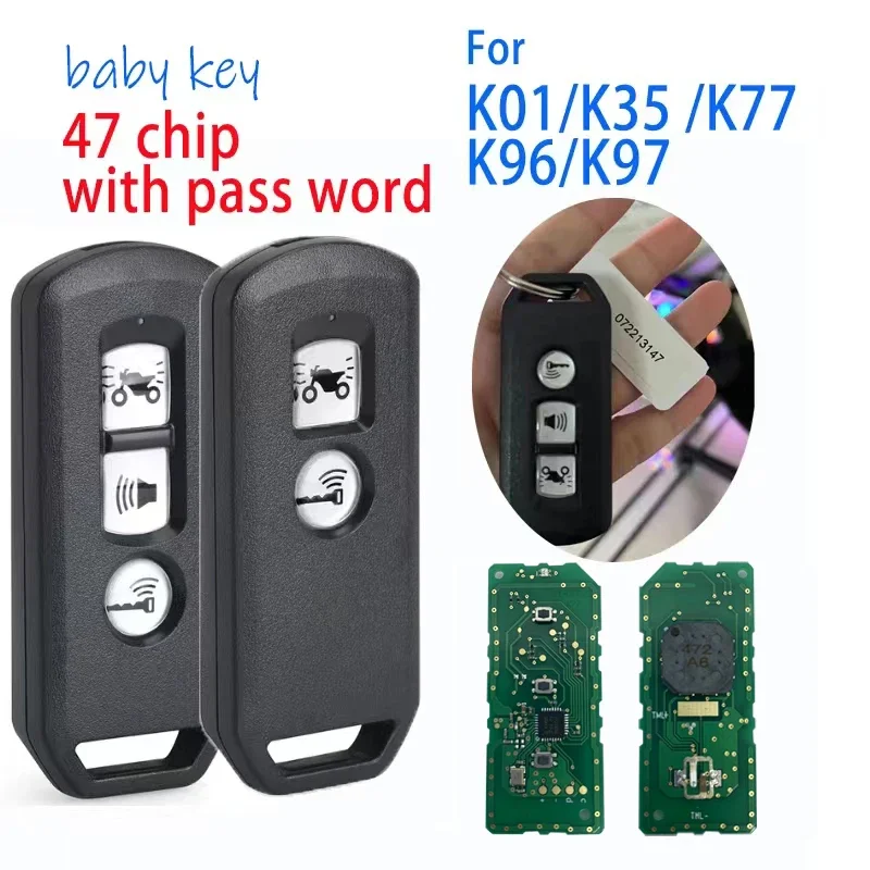 

baby key for Honda motorcycle remote K97/K96/K01/K77 3 Button Smart Keyless FSK433 MHz ID47 Chip /password/ ring