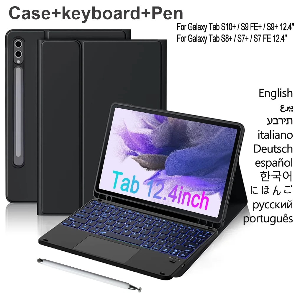 Case Trackpad Keyboard for Samsung Galaxy Tab S10+/S9+/S8+/S7+/S7 FE/S9 FE+ 12.4 inch with Stylus Detachable Backlit Keyboard