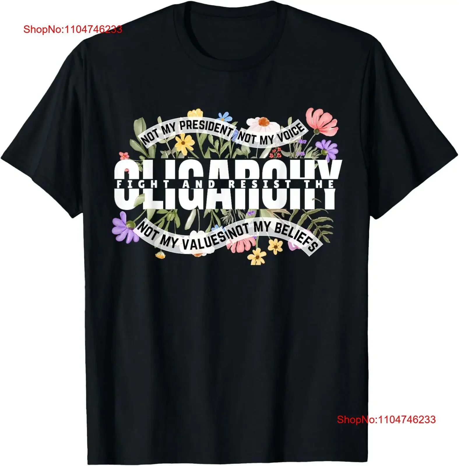 تي شيرت Floral Not My President Fight And Resist The Oligarchy تي شيرت عتيق مصمم جرافيك مغسول ملابس الشارع الشهير أوم #1
