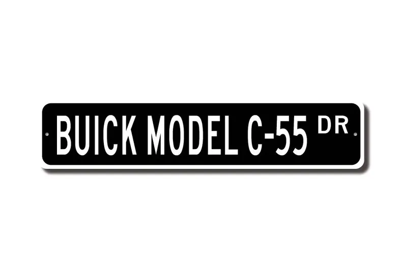 Model C-55 Buick, Buick Model C-55 sign, Buick Model C-55 gift, vintage car collector, Buick lover, Custom Street Sign, Quality