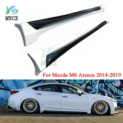 ABS Paint Side Extension Body Skirts Panels Body Skirts Kit Lip Cover For Mazda M6 Atenza 2014 2015 2016 2017 2018 2019