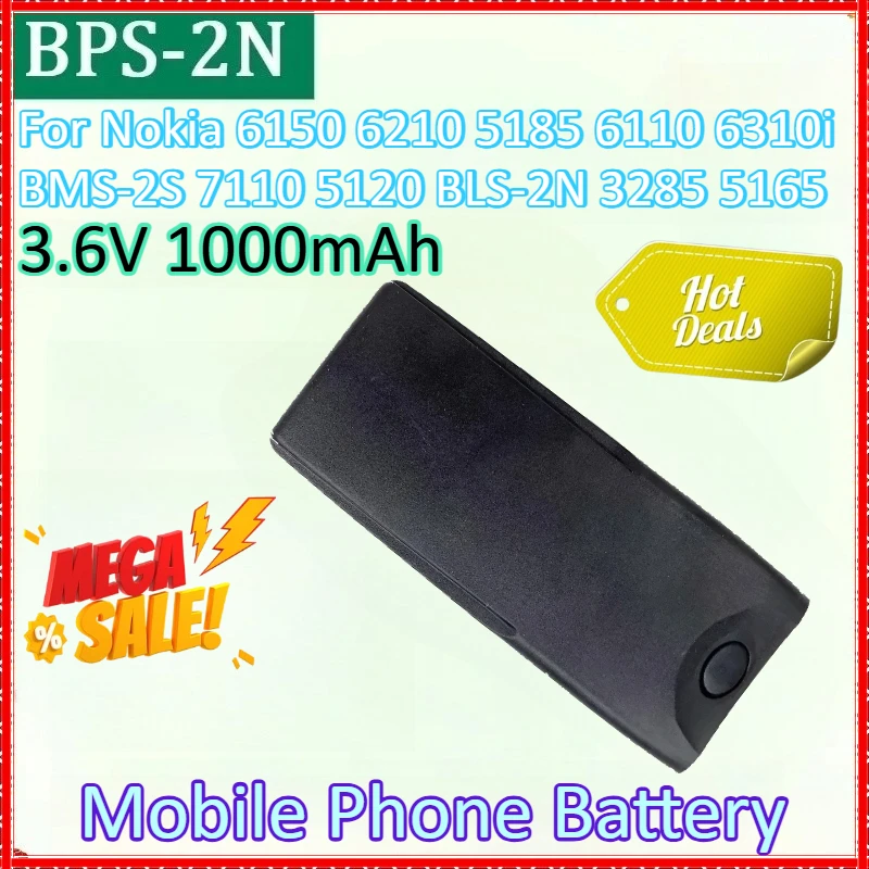 

New BPS-2N 3.6V 1000mAh Mobile Phone Battery for Nokia 6150 6210 5185 6110 6310i BMS-2S 7110 5120 BLS-2N 3285 5165 Batteries