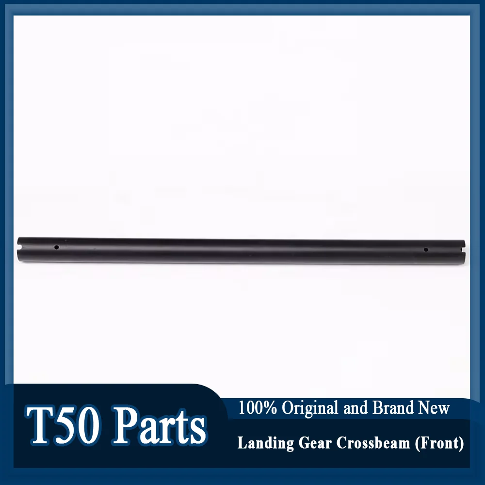 

Original T50 Landing Gear Crossbeam (Front) Brand New for Dji T50 Agricultural Drone Accessories Repair Parts