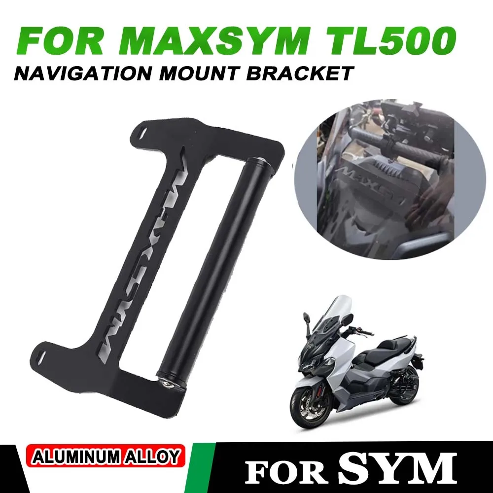 

Для SYM MAXSYM TL500 TL 500 2019 - 2024 аксессуары для мотоциклов умный телефон GPS навигационная пластина Кронштейн руль Адаптерный держатель