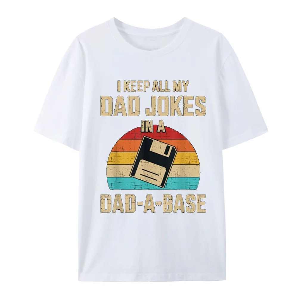 Funny Dad Jokes in Dad a Base Vintage for Father's Day T-Shirt Hip Hop 100% Cotton Streetwear New Fashion Casual Tops Tee 51312