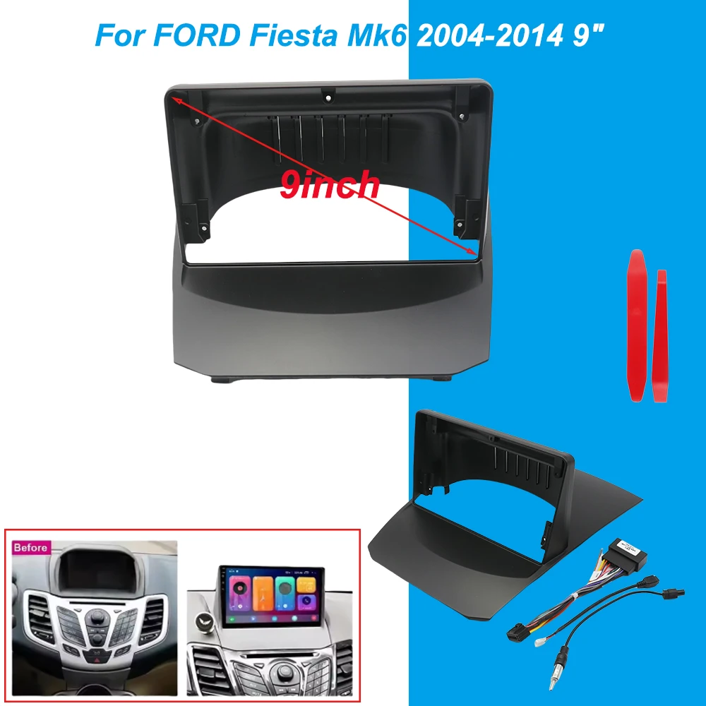 

For FORD Fiesta Mk6 2004-2014 9" 2Din Car Frame Audio Dash Multimedia Player CANBUS Decoder Wiring Harness Radio Panel Kit
