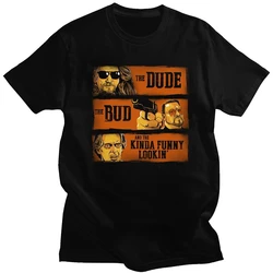 The Big Lebowski The Dude The Bud and The Kinda Tee Tops Men Short Sleeves Walter Sobchak T-shirt Women T Shirts Harajuku