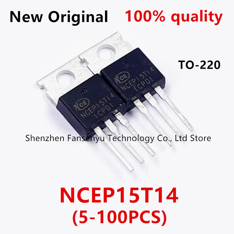 

5-100Pcs NCEP15T14 TO-220 140A 150V MOSFET high-power field-effect transistor IC Chipset In Stock Wholesale