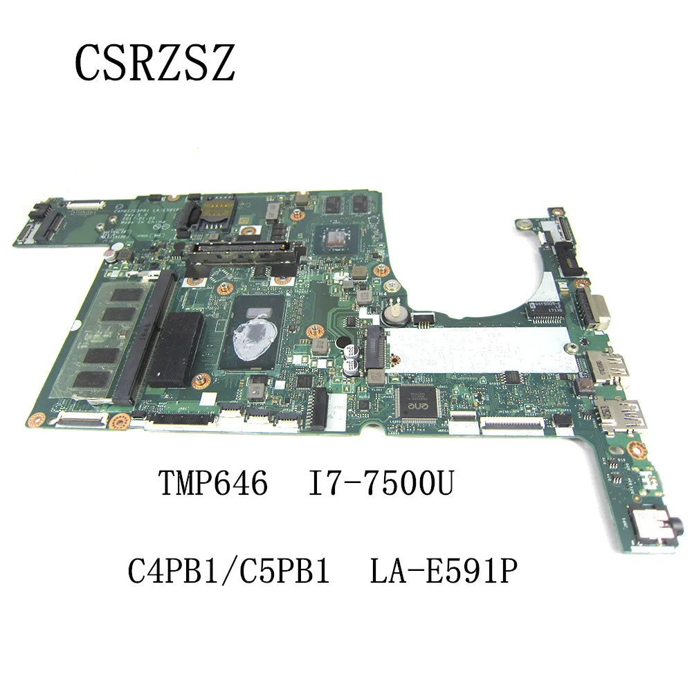 

For Acer TMP646 with i7-7500u Laptop motherboard C4PB1/C5PB1 LA-E591P 100% test ok