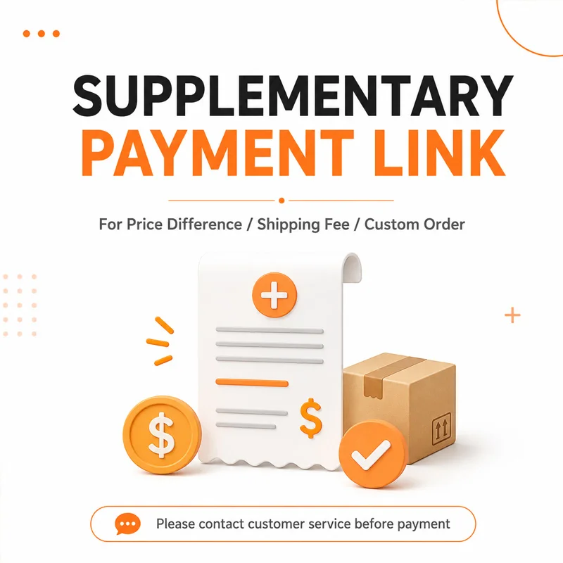 Supplementary Payment Link for Shipping Fee / Price Difference / Custom Order