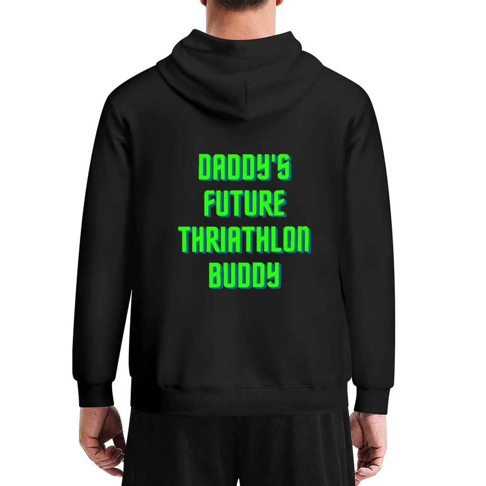 

Daddy's Future Triathlon buddy Hoodie mens clothing autumn clothes graphic t shirts men autumn hoodies and sweatshirts new