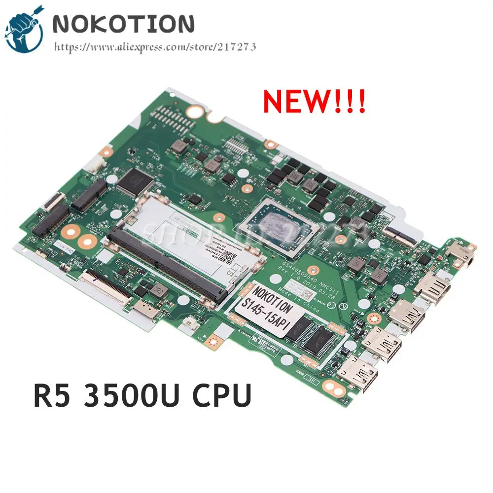 NOKOTION NEW For Lenovo Ideapad S145-15API Laptop Motherboard GS440 GS540 NMC511 5B20S42802 R 5 3500U CPU 4GB RAM DDR4