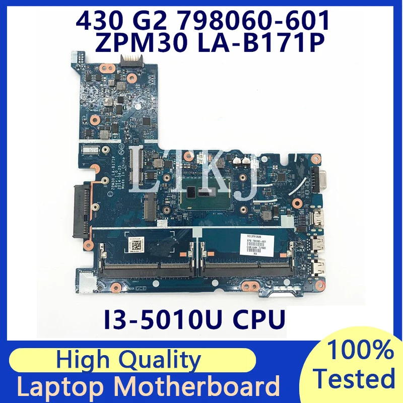 

798060-601 798060-501 798060-001 Mainboard For HP 430 G2 Laptop Motherboard W/ i3-5010U CPU ZPM30 LA-B171P 100% Full Tested OK