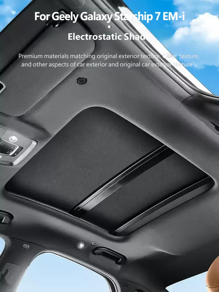 For Geely Galaxy Starship 7 EM-i Geely EX5 EM-i 2026 Electrostatic Adsorption Roof Sun Protection and Insulation Accessories