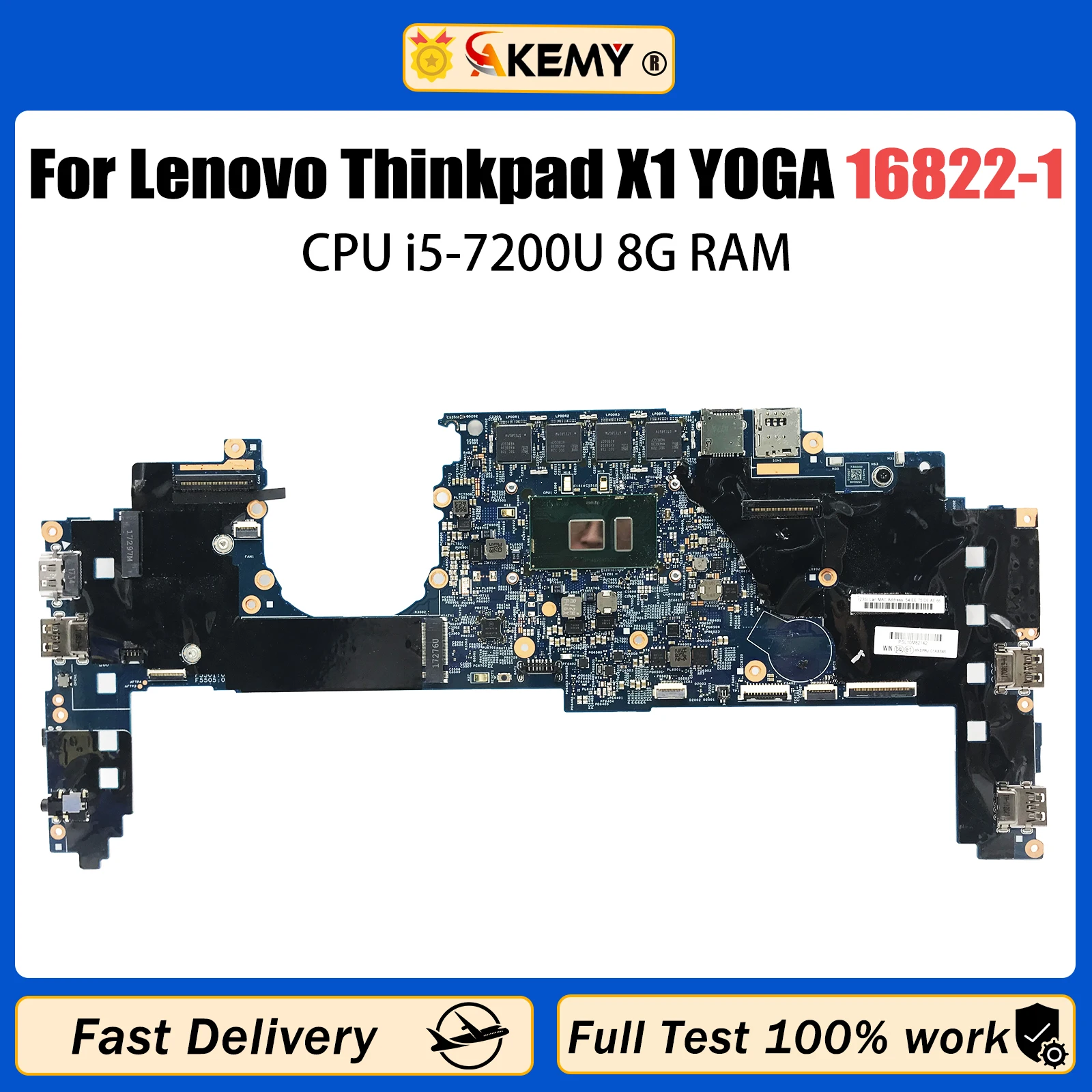 

AKEMY Laptop motherboard For LENOVO Thinkpad X1 YOGA Mainboard 16822-1 01YR141 With i5-7200U CPU 8G RAM DDR4 Full Tested