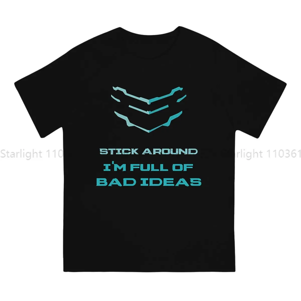 Dead Space Newest TShirt for Men Stick Around Round Collar T Shirt Distinctive Gift Tops