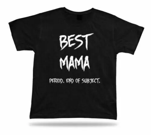 End Of Tema Mejor Celebración Mamá Camiseta Ever No1 Regalo Cumpleaños Ocasión