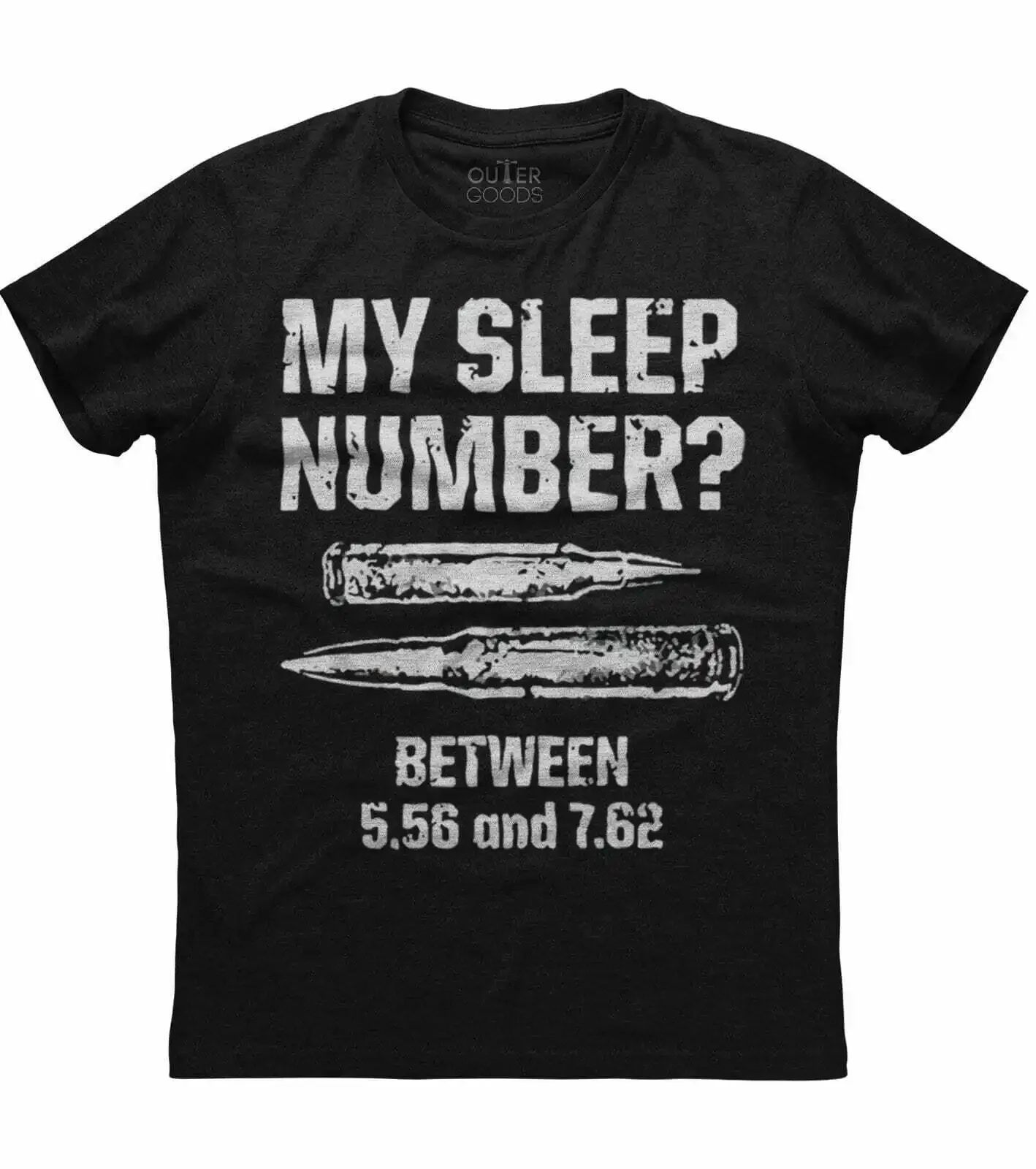 My Sleep Remember? Between 5.56 and 7.62. Funny Bullet Phrase T-Shirt. Summer Cotton O-Neck Short Sleeve Mens T Shirt New S-3XL