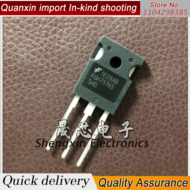 5pcs-10pcs FGH75T65SHD TO-247 650V 75A   Brand new imported quality assurance FGH75T65