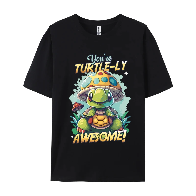 

Men T Shirts Youre Turtle Awesome Reptile Animal Tos & Tees 2024 Popular Custom T Shirt Top Quality Funny Printed T-shirt