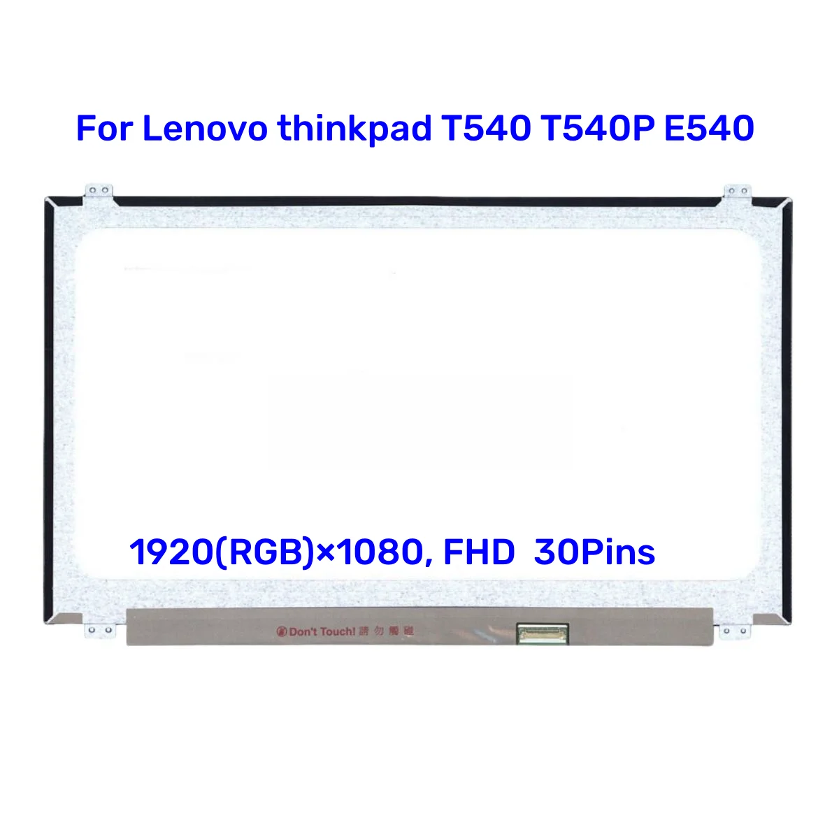 

1080P LCD SCREEN display 15.6" For Lenovo thinkpad T540 T540P E540 04X0529 FHD