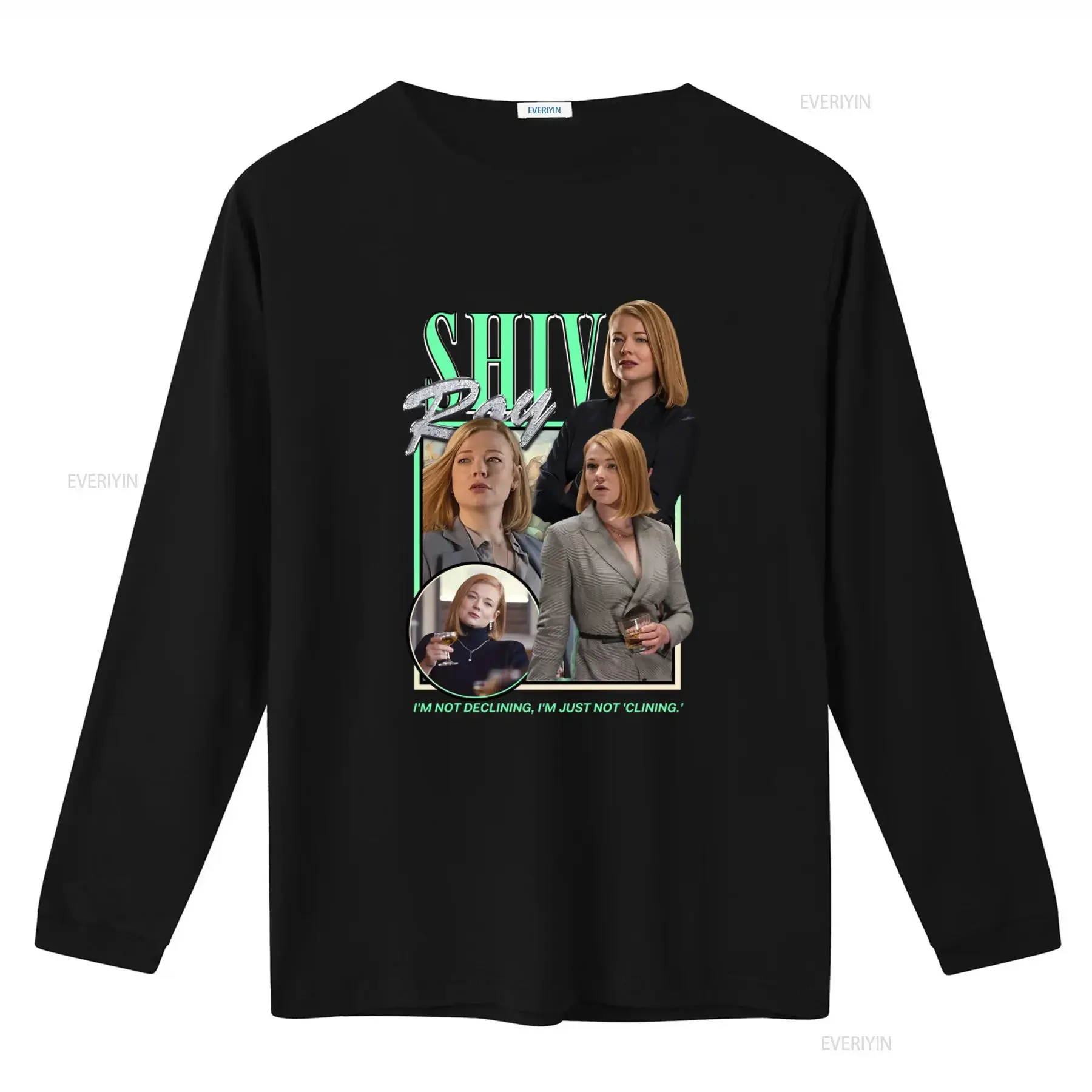 Shiv Roy Inspired T Shirt I'm Not Declining Just Clinning Succession TV Show Merch vintage Washed homme graphic Unisex Soft