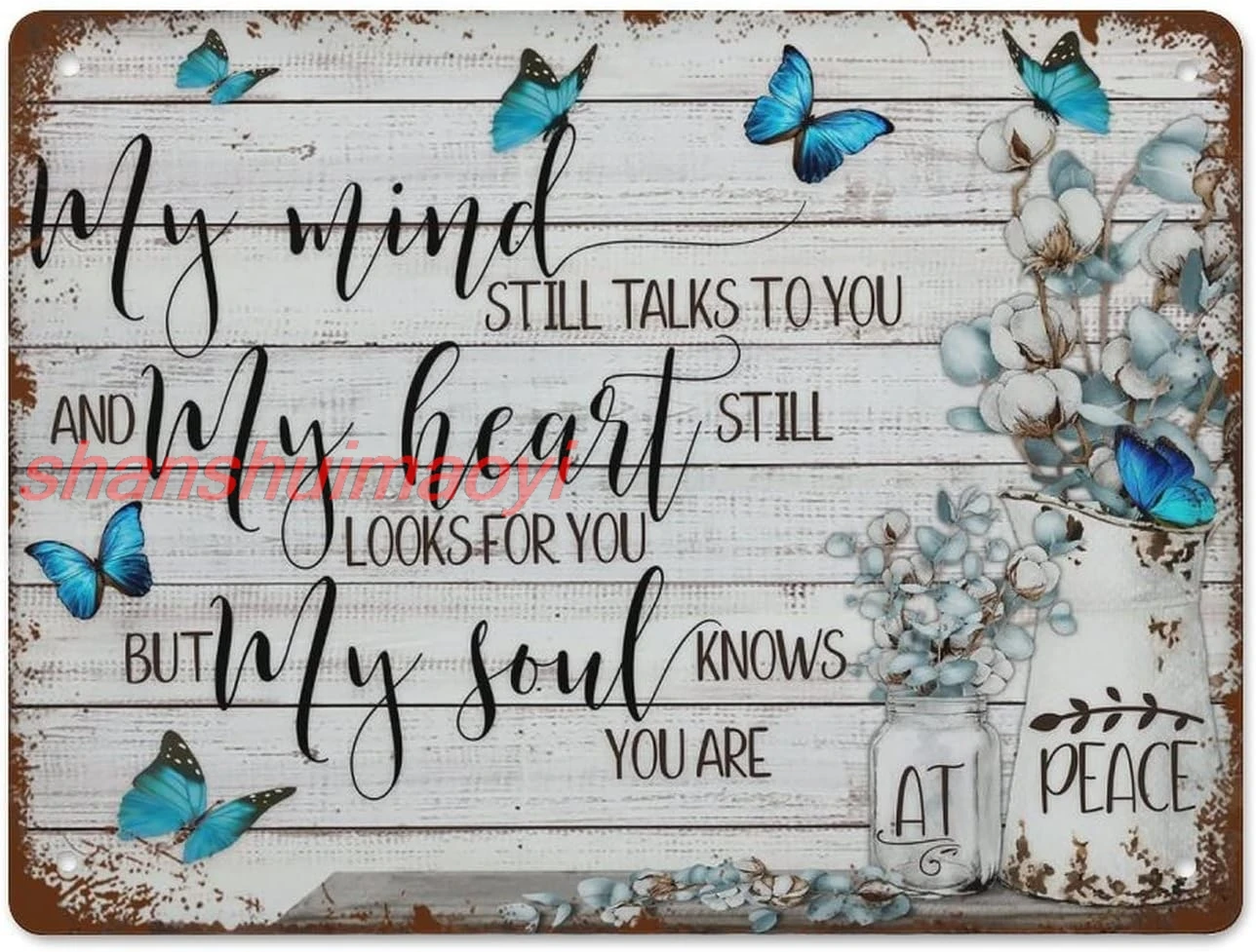 Metal Decoration for Doors My Mind Still Talks to You Wall Art, My Heart Still Looks for You, Loss of Loved One, Grieving Sign B