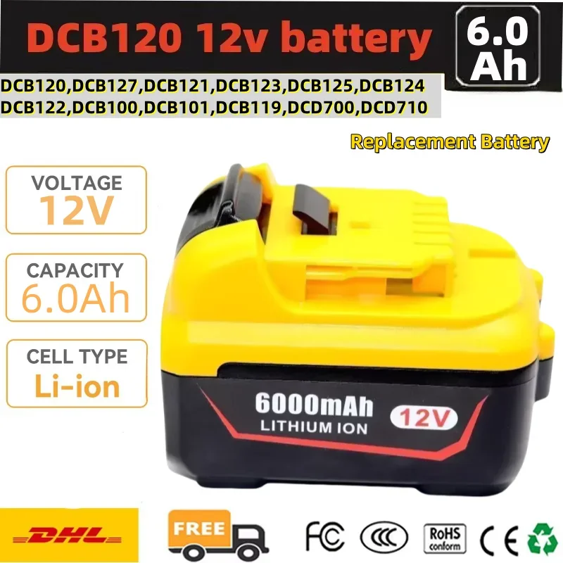 

For Dewalt DCB120 Battery 12V 6.0Ah Rechargeable Battery DCB127 DCB121 DCB119 DCR020-GB DCF815D2 Power Tool Replacement Battery.