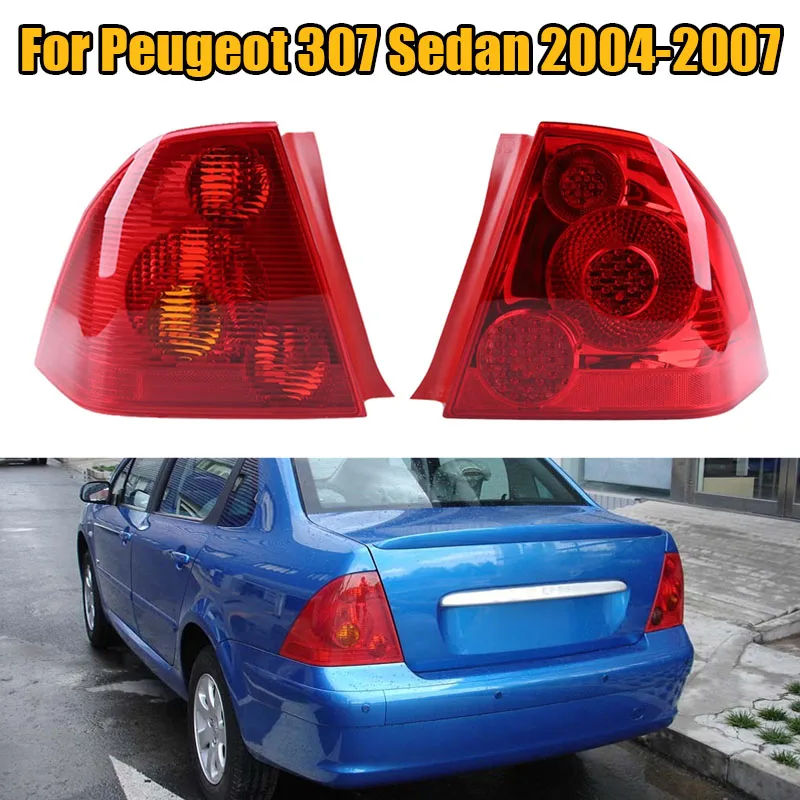 Taillight Rear Light Rear Brake Light No Bulb For Peugeot 307 Sedan 2004 2005 2006 2007 2008 2009 2010 2011 2012 2013