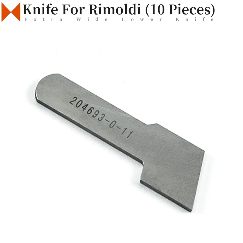204693-011 (290-113SP) Extra Wide Lower Knife for RIMOLDI 27 / 327 / 329 / 527 / 627 Sewing Machine Part blade (10 Pieces)