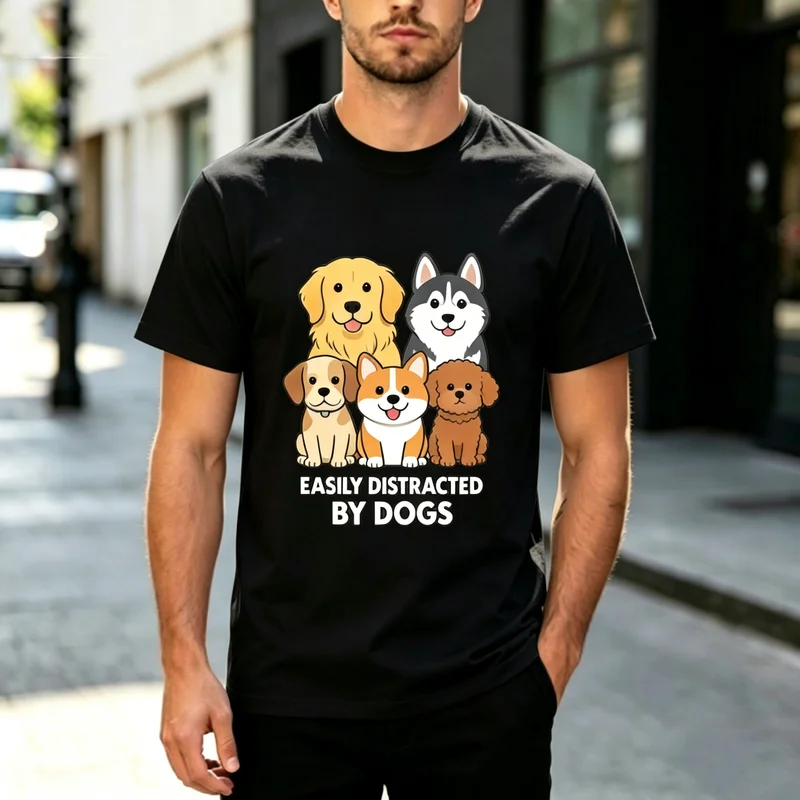 Cute Dog Lover Graphic T Shirt Easily Distracted By Dogs Tee Mens Women Casual  Cotton Short Sleeve Top For Streetwear Everyday