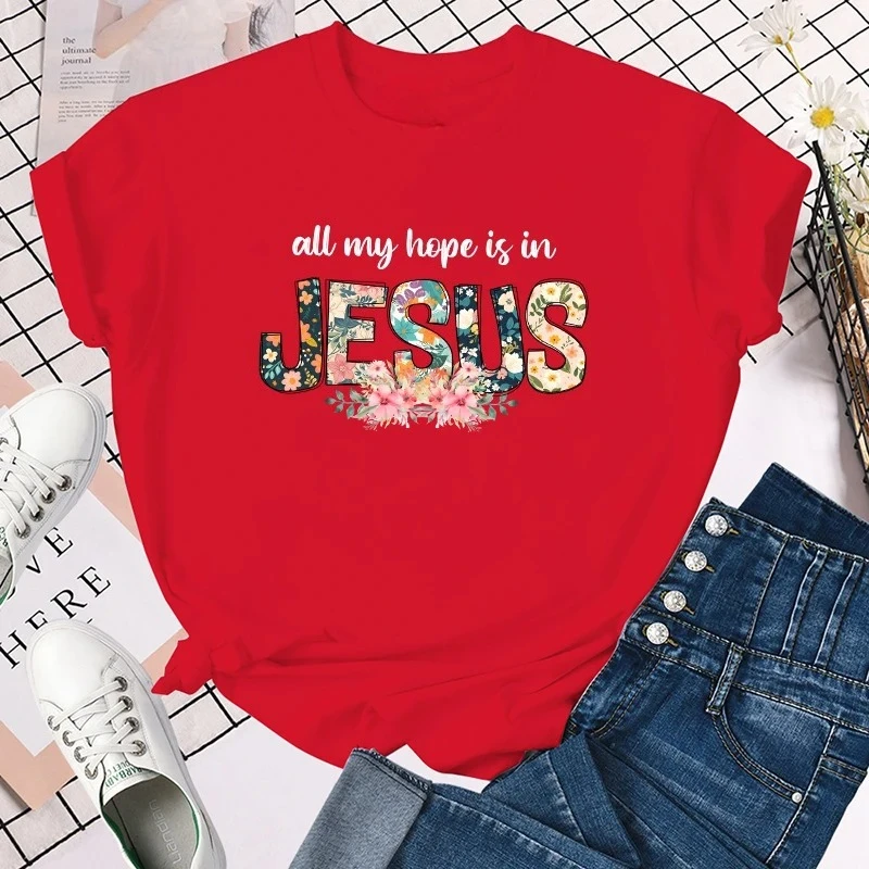

Новинка 2025 года, забавные футболки с буквенным принтом «Все моя надежда в Иисусу» для женщин, летняя футболка, женские повседневные футболки с короткими рукавами