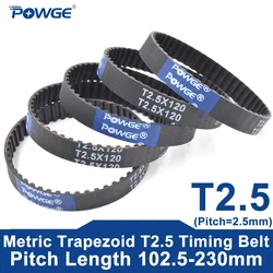 POWGE T2.5 Timing belt Lp=102.5-230mm 105 120 125 130 135 145 150 155 157.5 160 162.5 165 170 172.5 177.5 180 182.5 185 187.5