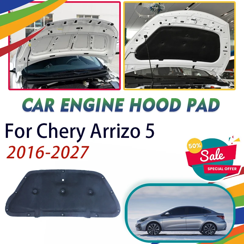 Car Engine Hood Pads For Chery Arrizo 5 EX Cowin E5 EV Sinogold Junxing 2016~2027 Sound Insulation Heat Shields Auto Accessories