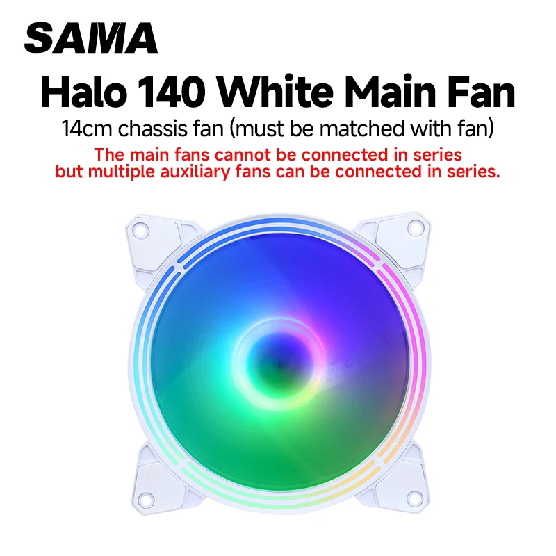 

SAMA Halo 140mm White Edition - PWM Hydraulic Bearing Fan with RGB Lighting Case radiator Fan
