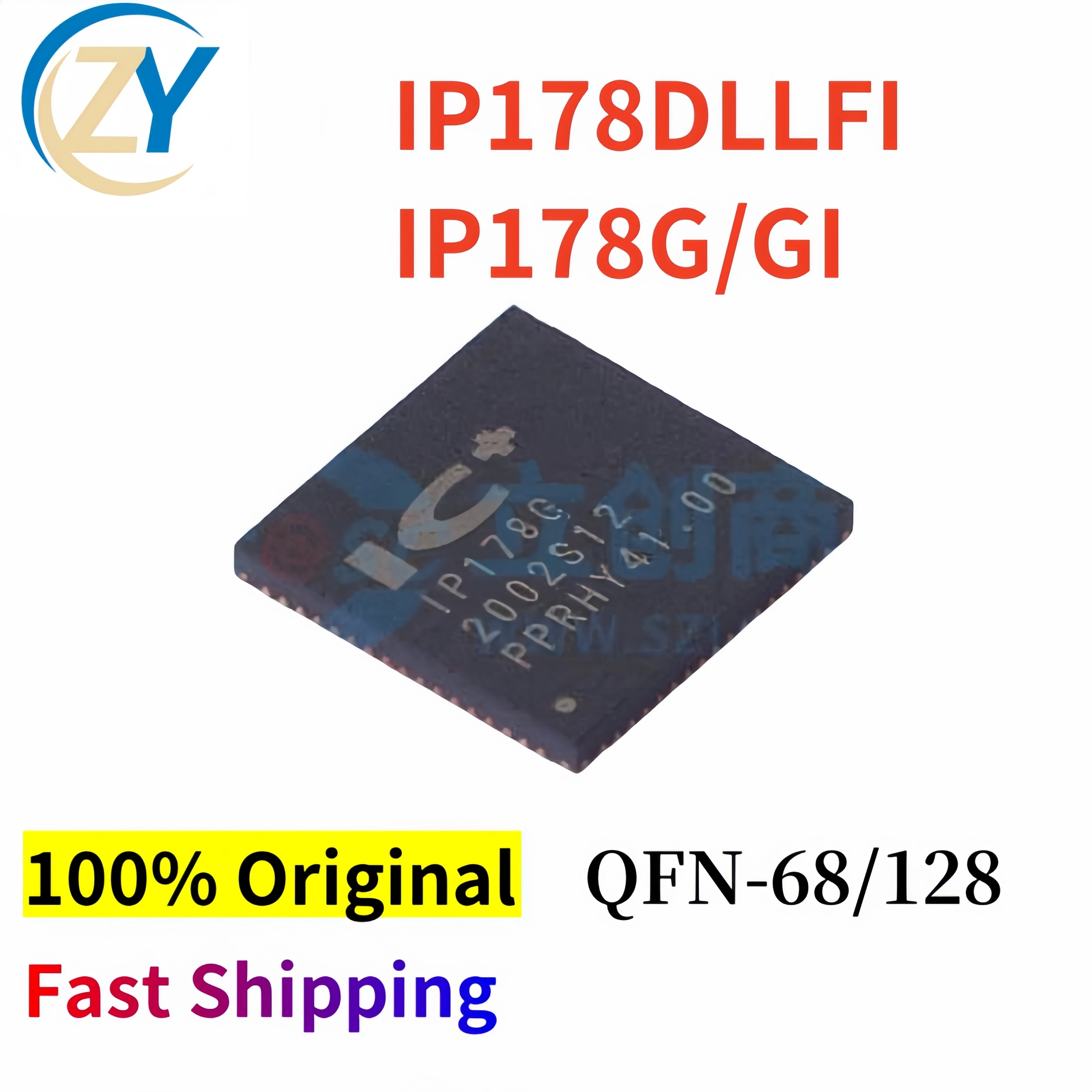 (2pcs) IP178GI Switch IP178G 3.3V IP178DLLFI LQFP128 QFN-68 100% Original New & In Stock ﻿