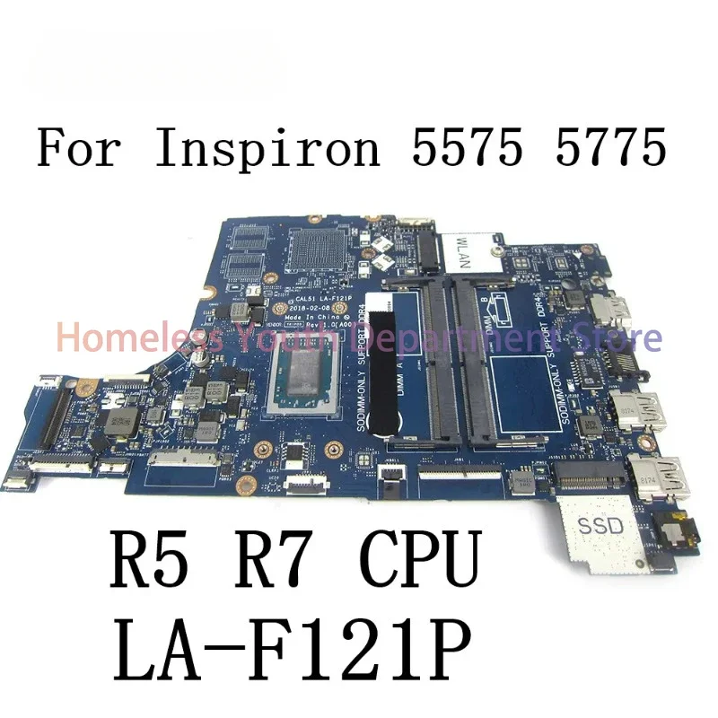 FOR Dell INSPIRON 5575 5775 Laptop Motherboard with R5-2500U/R7-2700U CPU LA-F121P CN-09XH0N CN-0R9NMC Mainboard