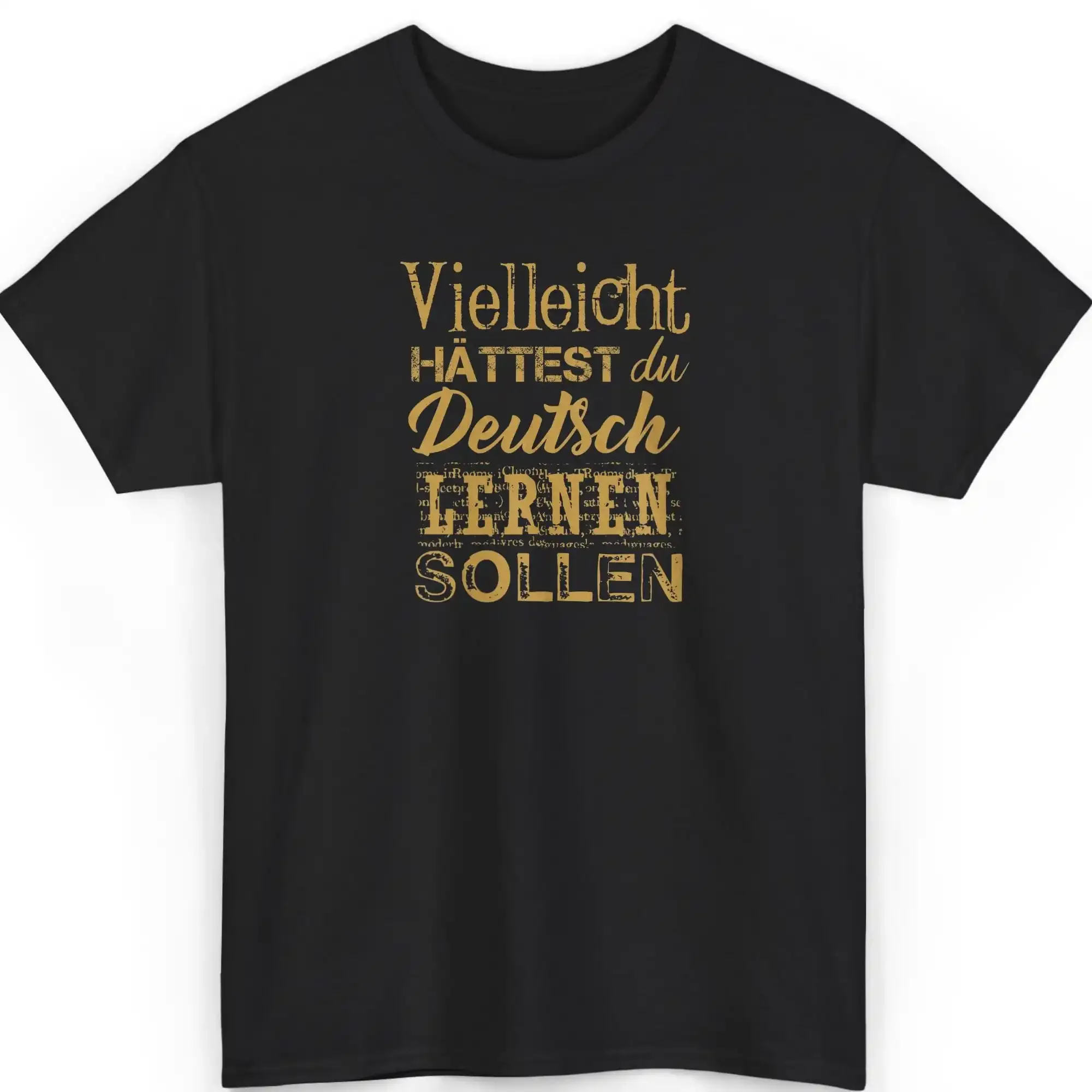 German GifT T Shirt Idea for Funny Maybe You Should Have Learned