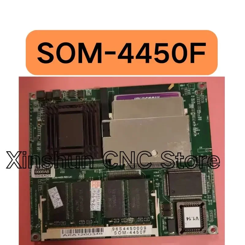 

Подержанная плата управления SOM-4450F 96S4450009 протестирована ОК и быстро отправлена.