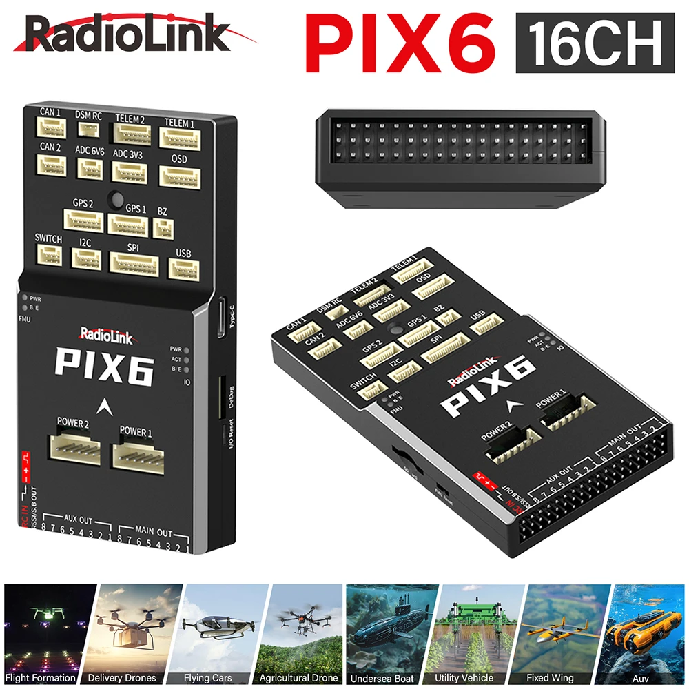 

Radiolink PIX6 16CH Flight Control Built-in BEC 216MHz Main Frequency For Helicopter Fixed-wing Aircraft Drones Submarines Robot